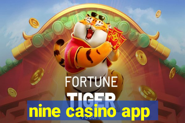 nine casino app